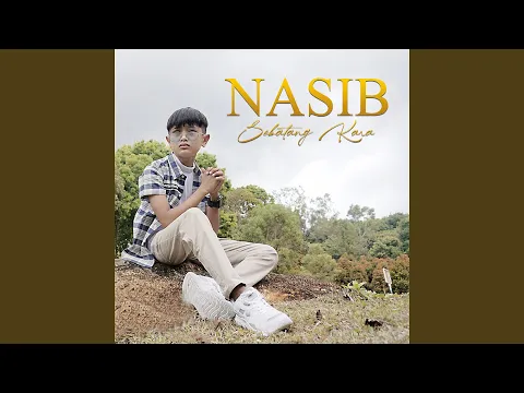 Download MP3 Nasib Sebatang Kara