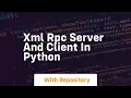 Xml rpc server and client in python