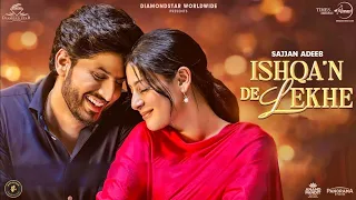 ishqan de lekhe lag gayi umran di punji ji official video sajjan adeeb gurnam b isha malviya