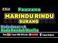 Download Lagu Marindu Rindu Surang - Fauzana [Karaoke] Nada Rendah Wanita / Nada dasar (A)