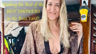 Episode 254 – Boat Yard Dirty Boat Work… At least we have Hot Showers!