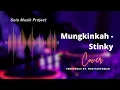Download Lagu Mungkinkah - Stinky (Versi Rock Cover By Roo Haryawan)