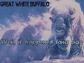 Great White Buffalo lyrics  - Ted Nugent