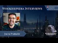 Wookieepedia Interviews - Jack Parker