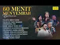 Download Lagu 60 menit MENYEMBAH bersama GSJS CHURCH