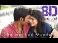 Download Lagu Maruvaarthai Pesathe 8D | Enai Nokki Paayum Thotta | Tamil 8D Songs