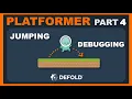 Platformer Defold Tutorial 4 - Jumping debugging