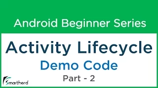 Android Tutorial Activity Lifecycle - Part
