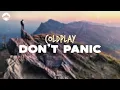 Coldplay - Don t Panic