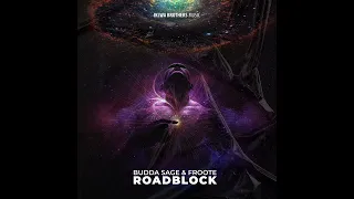 budda sage u0026 froote roadblock afro house source afrohouse