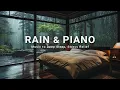 Download Lagu FALL INTO SLEEP INSTANTLY - Cozy Bedroom with RAIN \u0026 PIANO Music - Stress Relief, Anxiety, Insomnia