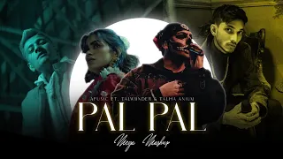 pal pal afusic ft talha anjum u0026 talwiinder pal pal jeena muhal latest punjabi mashup 2025