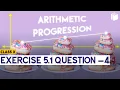 Exercise 5 1 Question 4 Chapter 5 Arithmetic Progressions Class 10 PuStack