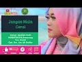 Download Lagu Jangan Main Cerai - Nunik - Munsyidaria Vol. 04 [OFFICIAL VIDEO HD 1080]
