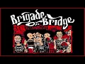Download Lagu Brigade of Bridge - You Know Who You Are