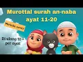 Download Lagu murottal surah an naba ayat 11-20 animasi nusa dan rara | Metode ummi