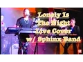 Download Lagu Air Supply - Lonely Is The Night Live Cover by Bryan Magsayo \u0026 Sphinx Band