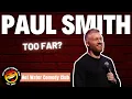 Download Lagu Paul Smith | Too Far?