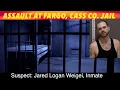 Assault At Fargo Cass County Jail