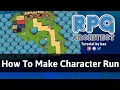 How To Make Character Run - RPG Architect