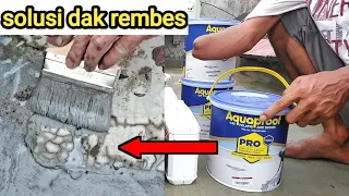 cara mengatasi dak talang beton yang rembes super semen aquaproof pro