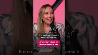 Metaverso não é só mundo virtual 3D [T2#02]
