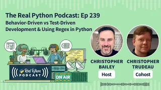 Behavior-Driven vs Test-Driven Development Using Regex in Python Real Python Podcast