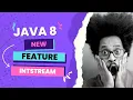 STREAM API - IntStream in Java 8 IntStream Full Tutorial For Beginners 2023