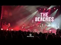 The Beaches "Everything is Boring" LIVE