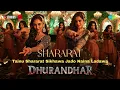 Lagu Tainu Shararat Sikhawa Jado Naina Ladawa (Official Video) Shararat Song Dhurandhar | New Song 2025