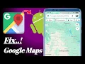 How To Fix Google Maps Not Working On Android 2026 Easy Step-by-Step Guide