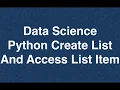 21 Data Science Python Create List And Access List Online Training Download app from below link
