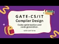 GATE - Compiler Design Code Optimization Code Generation 100 Questions GATE-CSIT-43-01