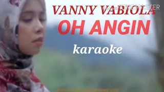 vanny vabiola karaoke oh angin