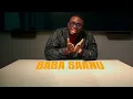 Download Lagu Greatman Takit - BABA SAANU (music video)
