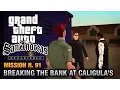 GTA San Andreas Remastered - Mission #91 - Breaking the Bank at Caligula's (Xbox 360 / PS3)