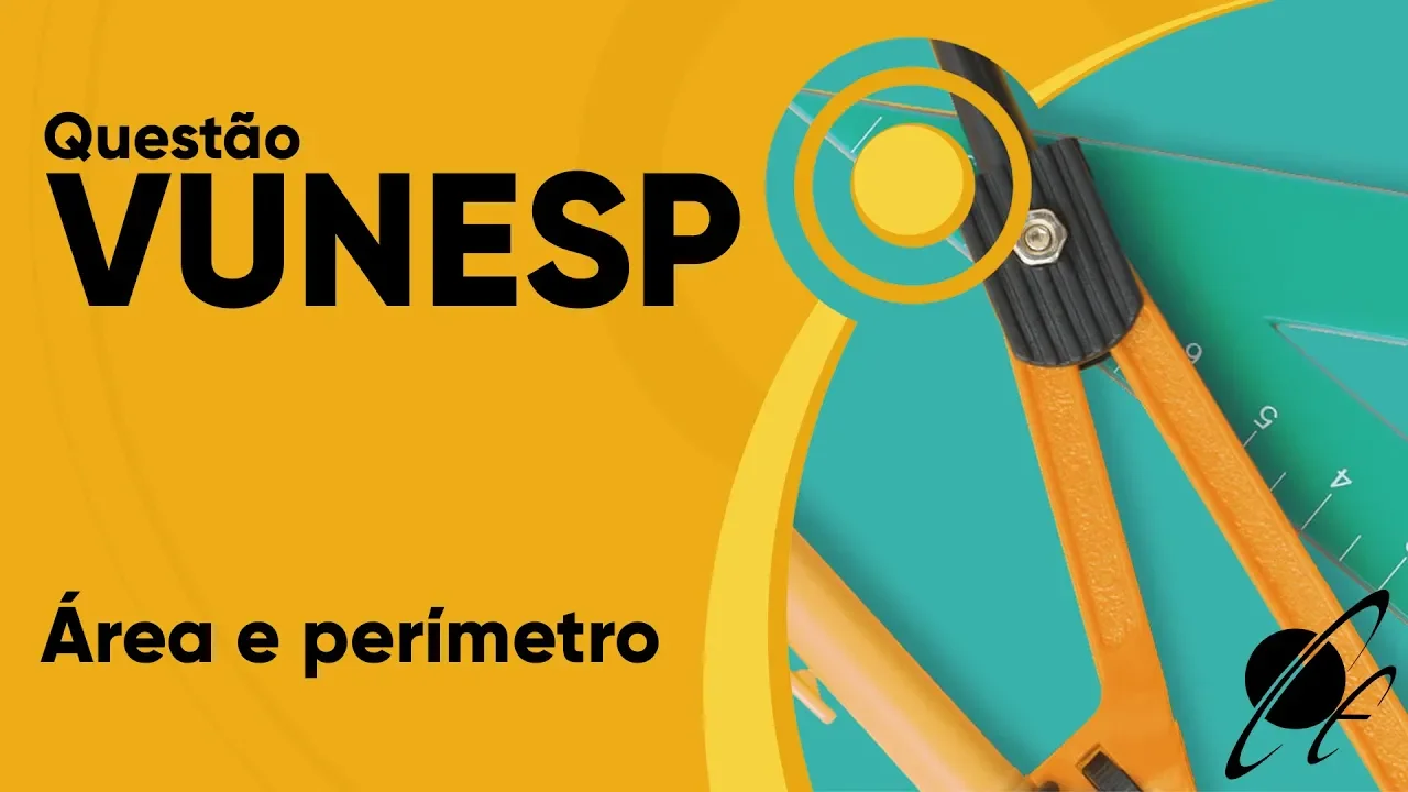 VUNESP 2019 - Área e perímetro (questão resolvida) - P. M. de Valinhos