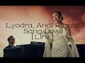 Download Lagu Lyodra, Andi Rianto - Sang Dewi [Original Audio+Lirik]