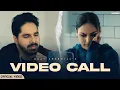 Download Lagu VIDEO CALL (Official Video) Uday Shergill X MixSingh
