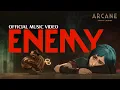 Download Lagu Imagine Dragons \u0026 JID - Enemy (from the series Arcane: League of Legends) | Official Music Video