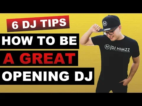 Download MP3 (6 Tips) How To Be A GREAT Opening DJ