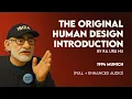 What Human Design actually is - by Ra Uru Hu
