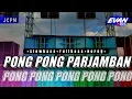 Download Lagu DJ PONG PONG JUNGLE DUTCH ABAL-ABAL PARJAMBAN
