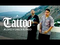 Download Lagu Jr López x Carlos Blanco - Tattoo (Video Oficial)