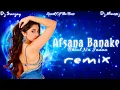 Lagu Afsana Banake Bhool Na Jaana - Remix || Himesh Reshammiya Song|| Dj Manoj ft. Dj Sanjay || Dance Mix