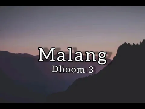 Download MP3 Malang | Dhoom 3 | With translation  | lyrical store