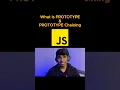 What is prototype in javascript prototype Chaining