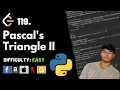 Pascal s Triangle II Leet code 119 Theory explained Python code