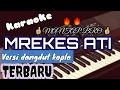 Download Lagu MREKES ATI - VERSI DANGDUT KOPLO- KARAOKE OFFICIAL -( korg pa 1000)