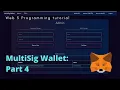 How to build and ethereum dapp MultisigWallet part 4